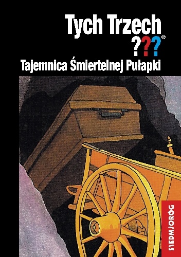 Tajemnica Śmiertelnej Pułapki. Tych Trzech??? - Andy Chandler