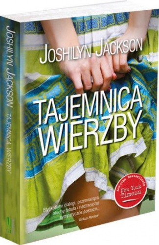 Tajemnica wierzby - Joshilyn Jackson