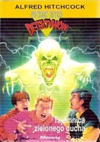 Tajemnica zielonego ducha - Alfred Hitchcock, Robert Arthur