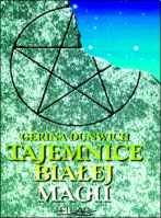 Tajemnice białej magii - Gerina Dunwich