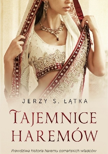 Tajemnice haremów - Jerzy S. Łątka