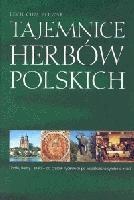Tajemnice herbów polskich - Lech Chmielewski