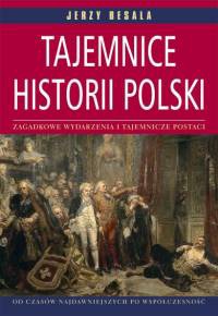 Tajemnice historii Polski - Jerzy Besala