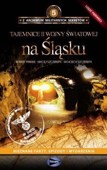 Tajemnice II wojny światowej na Śląsku