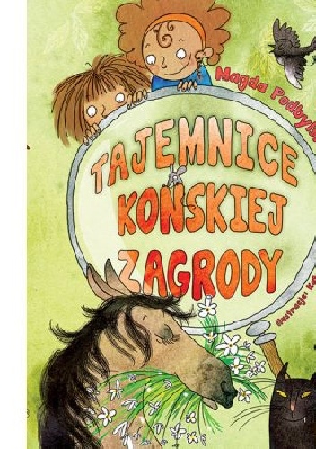 Tajemnice Końskiej Zagrody - Magda Podbylska