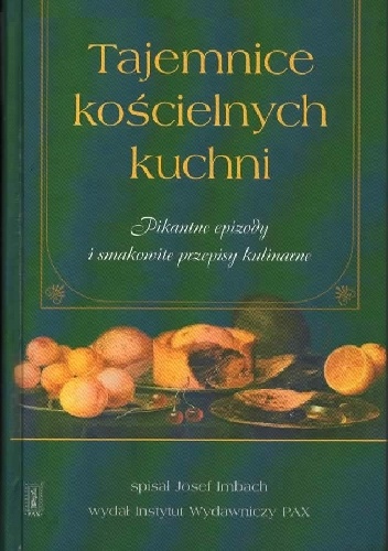 Tajemnice kościelnych kuchni - Josef Imbach