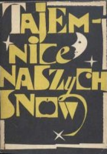 Tajemnice naszych snów - Janusz Świerczyński