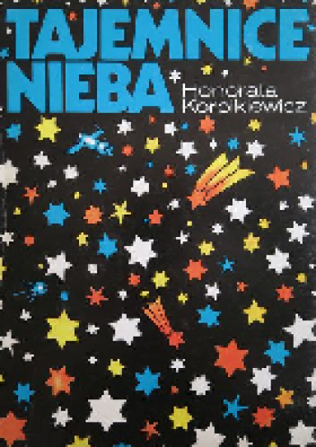 Tajemnice nieba - Honorata Korpikiewicz