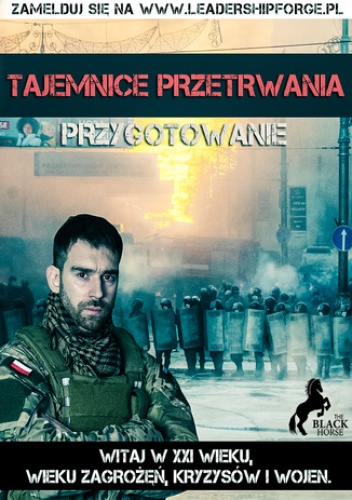 Tajemnice przetrwania. Witaj w XXI wieku, wieku zagrożeń, kryzysów i wojen - Przemysław Karda