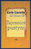 Tajemnice pustyni - Carlo Carretto