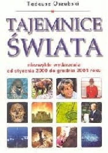 Tajemnice Świata - Tadeusz Oszubski