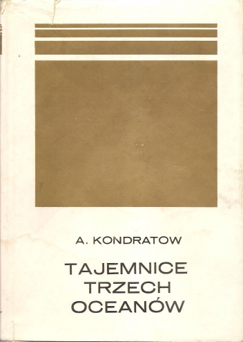 Tajemnice trzech oceanów - Aleksander Kondratow
