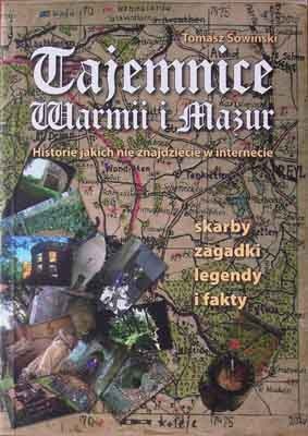 Tajemnice Warmii i Mazur - Tomasz Sowiński