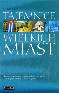 Tajemnice wielkich miast - Dorota Lis