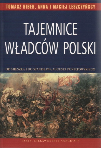 Tajemnice władców Polski