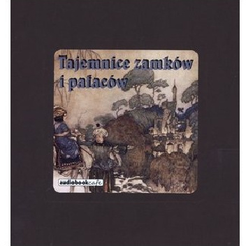 Tajemnice zamków i pałaców - praca zbiorowa