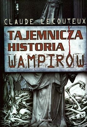 Tajemnicza historia wampirów - Claude Lecouteux
