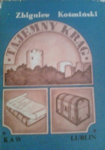 Tajemny Krąg - Zbigniew Kośminski