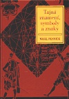 Tajná znamení, symboly a znaky - Nigel Pennick