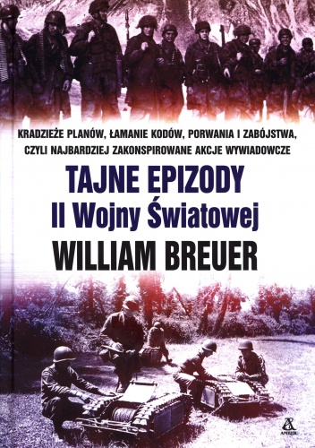 Tajne epizody II Wojny Światowej - William Breuer