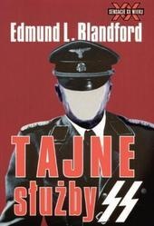 Tajne służby SS - Edmund L. Blandford