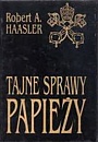 Tajne sprawy papieży - Robert A. Haasler
