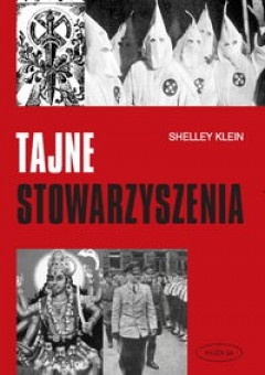 Tajne stowarzyszenia - Shelley Klein