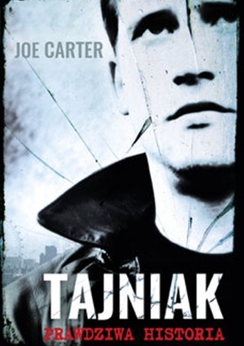 Tajniak. Prawdziwa historia - Joe Carter