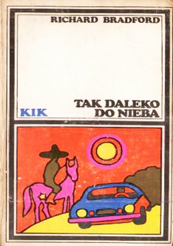 Tak daleko do nieba - Richard Bradford