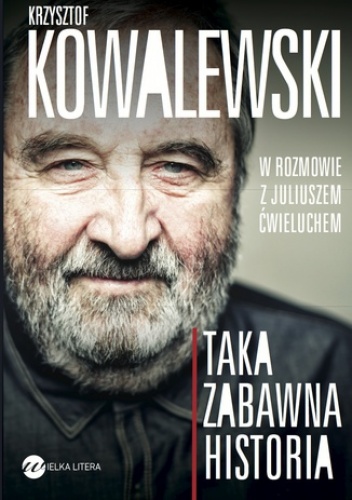 Taka zabawna historia (tw) - Juliusz Ćwieluch, Kowalewski Krzysztof