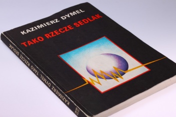 Tako rzecze Sedlak - Kazimierz Dymel