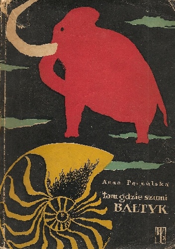 Tam gdzie szumi Bałtyk - Anna Pęczalska