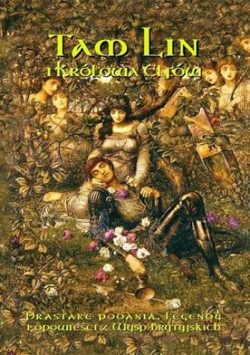 Tam Lin i Królowa Elfów - Andrzej Sarwa