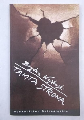 Tamta strona - Bogdan Wojdowski