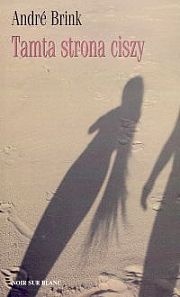 Tamta strona ciszy - André Brink