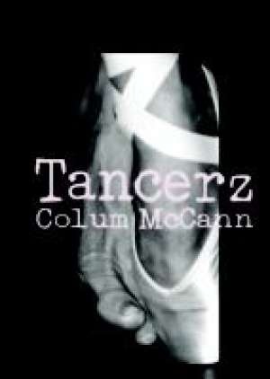 Tancerz - Colum McCann