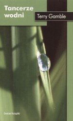 Tancerze wodni - Terry Gamble