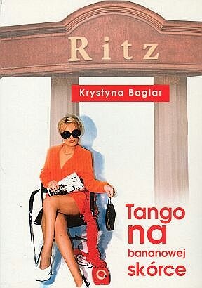 Tango na bananowej skórce - Krystyna Boglar