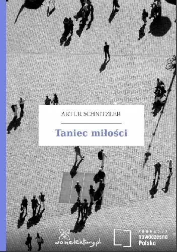 Taniec miłości - Arthur Schnitzler