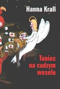 Taniec na cudzym weselu - Hanna Krall