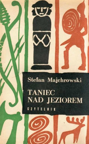 Taniec nad Jeziorem. Saga o Wenedach - Stefan Majchrowski