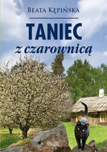 Taniec z czarownicą - Beata Kępińska