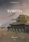 Tankista. Z Armią Czerwoną do Trzeciej Rzeszy - Evgenij Ivanovič Biessonow