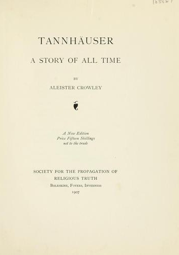 Tannhäuser - a story of all time - Aleister Crowley