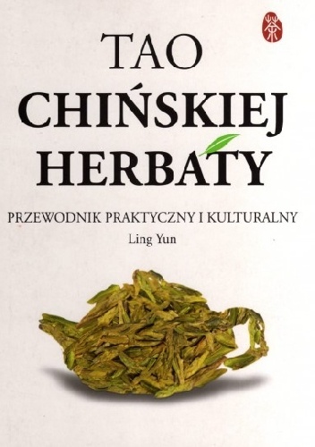 Tao chińskiej herbaty - Ling Yun