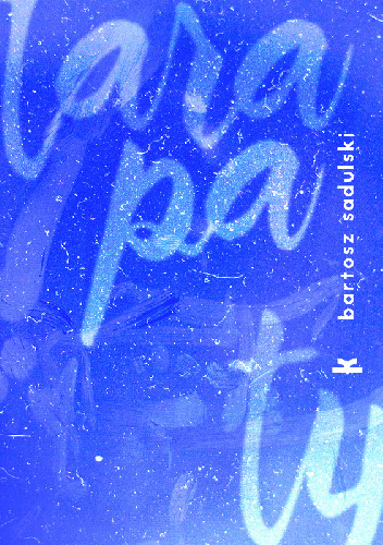 Tarapaty - Bartosz Sadulski