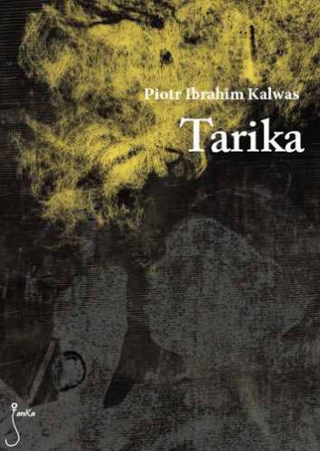 Tarika - Piotr Ibrahim Kalwas