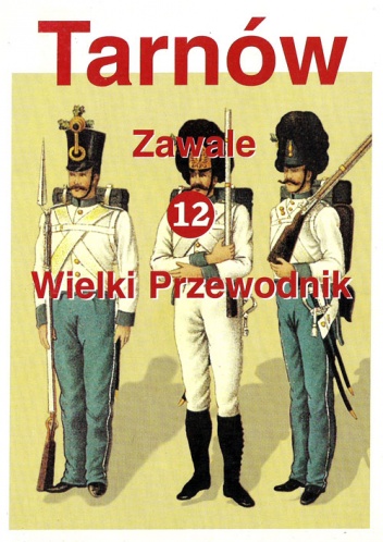 Tarnów. Wielki Przewodnik t.12 - Zawale - Stanisław Potępa