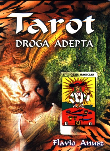 Tarot. Droga adepta - Flavio Anusz
