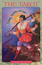 Tarot: History, Mystery, and Lore - Cynthia Giles